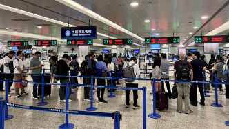 五一假期上海口岸出入境客流總量預計達59.4萬人，同比增約30%