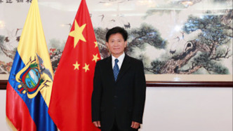 獲派駐6年后，中國駐厄瓜多爾大使陳國友即將離任
