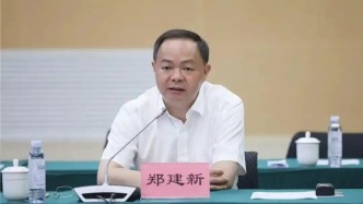 长沙原市长郑建新主动交代问题，曾因长沙自建房倒塌事故被免职
