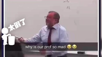 明查｜外國教授因?qū)W生用AI寫作業(yè)“紅溫”發(fā)飆？這視頻也是AI生成的