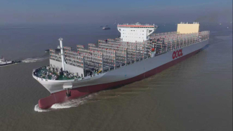 “巨無霸”出江！超大型集裝箱船在江蘇南通試航