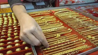 11岁女孩偷21克金饰卖出1.6万元，家长要求退货退款