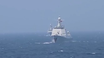 视频丨实战化、高难度！直击南部战区海军舰艇编队全训考核