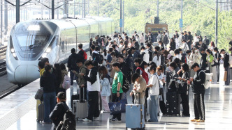 8天发送旅客约1.58亿人次，铁路“五一”假期运输今日收官