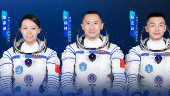 神二十三乘组确定：朱杨柱、张志远、黎家盈