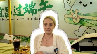 俄罗斯博主打卡屈原故里宜昌：没想到端午美食这么丰富
