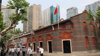 追寻｜从外国政要到“洋面孔”青年，他们在中共一大纪念馆了解中国