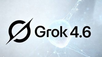 Grok 4.6上了牌桌，马斯克还差一部《奥德赛》