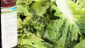 三部门指导地方快速处置“白菜收购环节蘸取甲醛溶液”问题