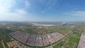 号子声落处 新声起滩区——东明县长兴集乡滩区迁建后的发展之变