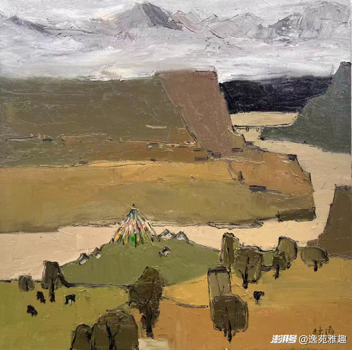 画作赏析｜色块凝诗意，油彩叙山河——油画艺术家林涛画作欣赏